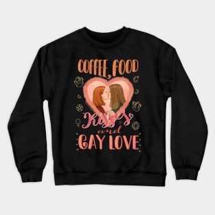 Gay Love Crewneck Sweatshirt